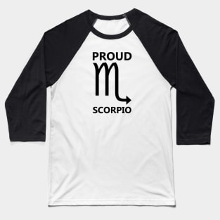 PROUD SCORPIO Baseball T-Shirt